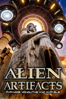 Alien Artifacts: Pyramids, Monoliths and Marvels - J. Michael Long