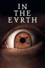 In the Earth - Ben Wheatley