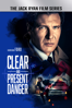 Clear and Present Danger - Phillip Noyce