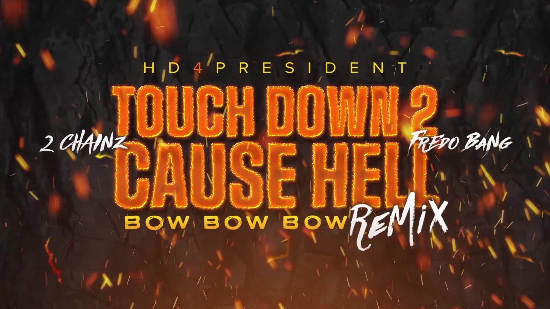 Play Touch Down 2 Cause Hell (Bow Bow Bow) by HD4President on  Music