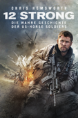 12 Strong: Die wahre Geschichte der US-Horse Soldiers