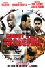 Caught In the Crossfire (2010) - Unknown