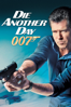 Die Another Day - Lee Tamahori