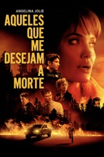 Capa do filme Aqueles que me desejam a morte