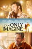 I Can Only Imagine - Andrew Erwin & Jon Erwin