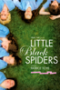 Little Black Spiders - Patrice Toye