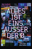 Alles ist Eins. Ausser der 0. - Klaus Maeck & Tanja Schwerdorf