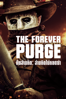 The Forever Purge - Everardo Valerio Gout