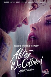 Poster for After We Collided (Unrated Edition) by Roger Kumble