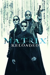Poster for The Matrix Reloaded by Lilly Wachowski & Lana Wachowski