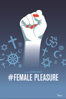 #Female Pleasure (Mit Untertiteln) - Barbara Miller