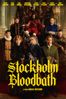 Stockholm bloodbath - Mikael Håfström