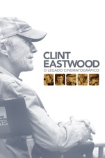 Capa do filme Clint Eastwood: O Legado Cinematográfico