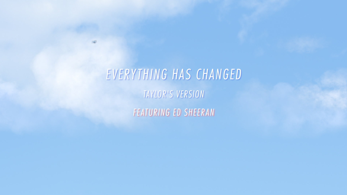 Песня everything perfect here. Ed Sheeran & Taylor Swift - everything has changed. Everything has changed.