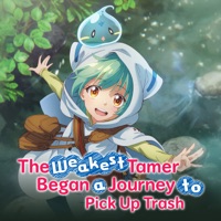 The Weakest Tamer Began a Journey to Pick up Trash (Original Japanese Version)