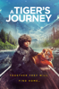 A Tiger's Journey - Brando Quilici