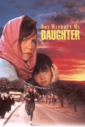 Poster for Not Without My Daughter by Brian Gilbert