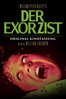 Der Exorzist - William Friedkin