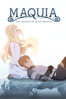 Maquia. Una Historia de Amor Inmortal - Mari Okada