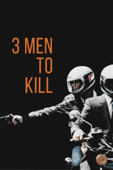 3 Men to Kill