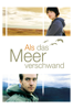 Als das Meer verschwand - Brad McGann