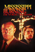 Mississippi Burning - Die Wurzel des Hasses
