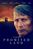 The Promised Land - Nikolaj Arcel