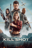 Kill Shot - Ari Novak