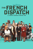 The French Dispatch of the Liberty, Kansas Evening Sun - Wes Anderson