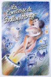 La comtesse de Bâton Rouge
