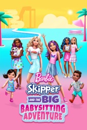 Barbie: Skipper and the Big Babysitting Adventure