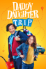 Daddy Daughter Trip - Rob Schneider