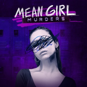 Mean Girl Murders, Season 1 - Episode 2