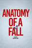 Anatomy of a Fall - Justine Triet