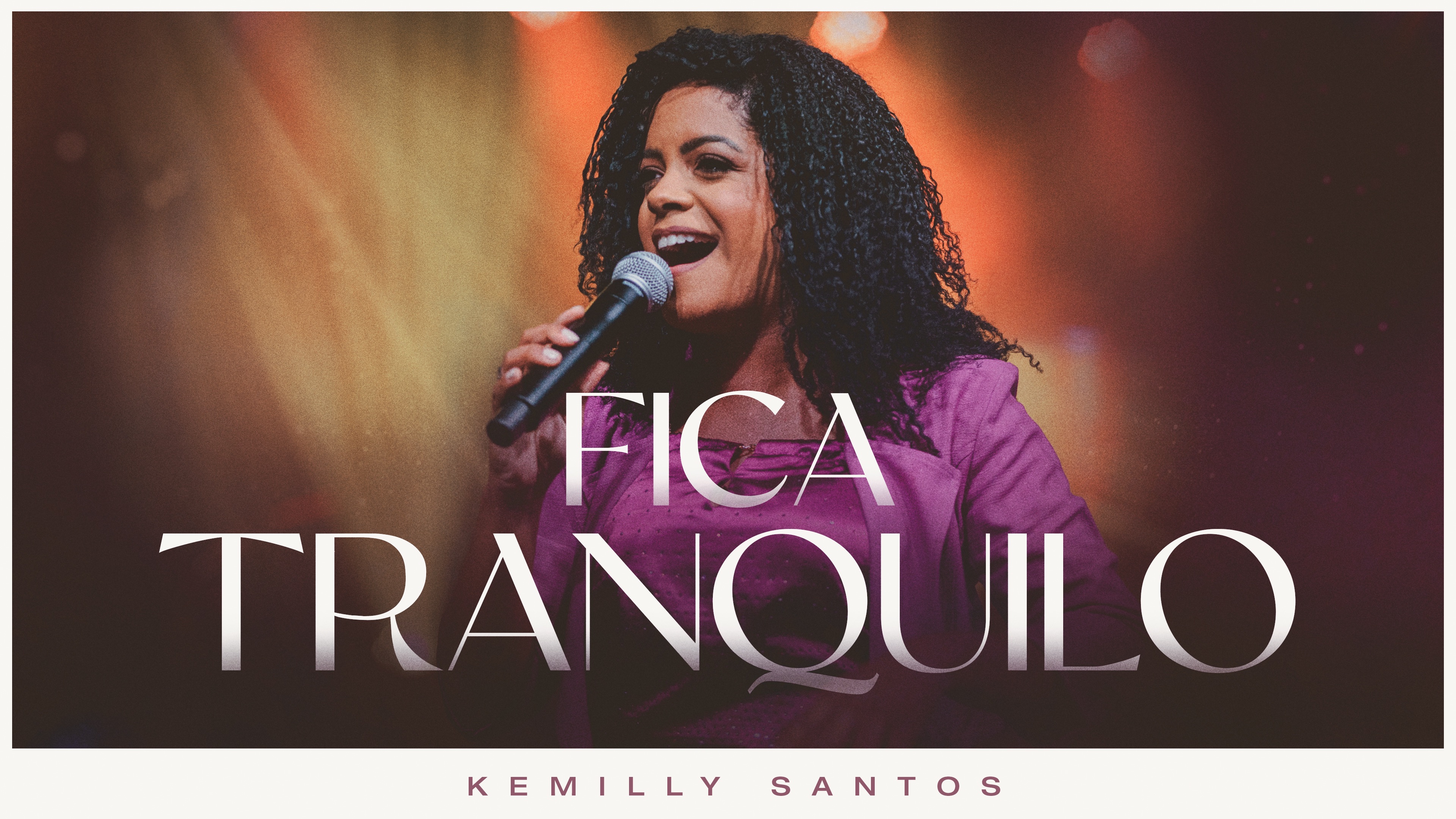 Kemilly Santos - Fica Tranquilo - (Lyric Vídeo) 