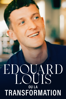 Édouard Louis ou la transformation - François Caillat