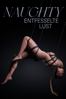 Naughty - Entfesselte Lust - Unknown