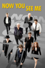 Now You See Me - Louis Leterrier