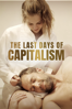 The Last Days of Capitalism - Adam Mervis