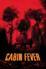 Cabin Fever (2002) - Eli Roth