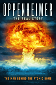 Oppenheimer: The Real Story