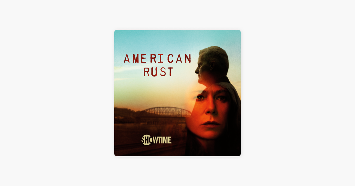 ‎American Rust, Season 1 on iTunes