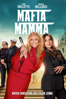 Mafia Mamma - Catherine Hardwicke