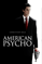 American Psycho