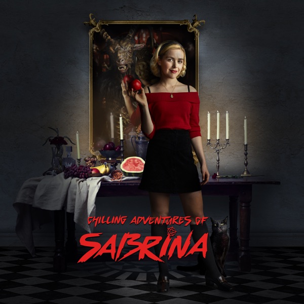 Chilling Adventures of Sabrina: The Complete Series