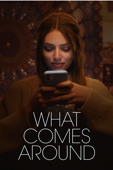 What Comes Around
