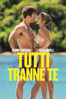 Tutti tranne te - Will Gluck