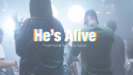 He's Alive - Folabi Nuel & Sunmisola Agbebi