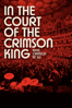 In the Court of the Crimson King: King Crimson at 50 - Toby Amies