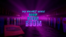 My Heart Goes Boom Boom Boom - Monster High